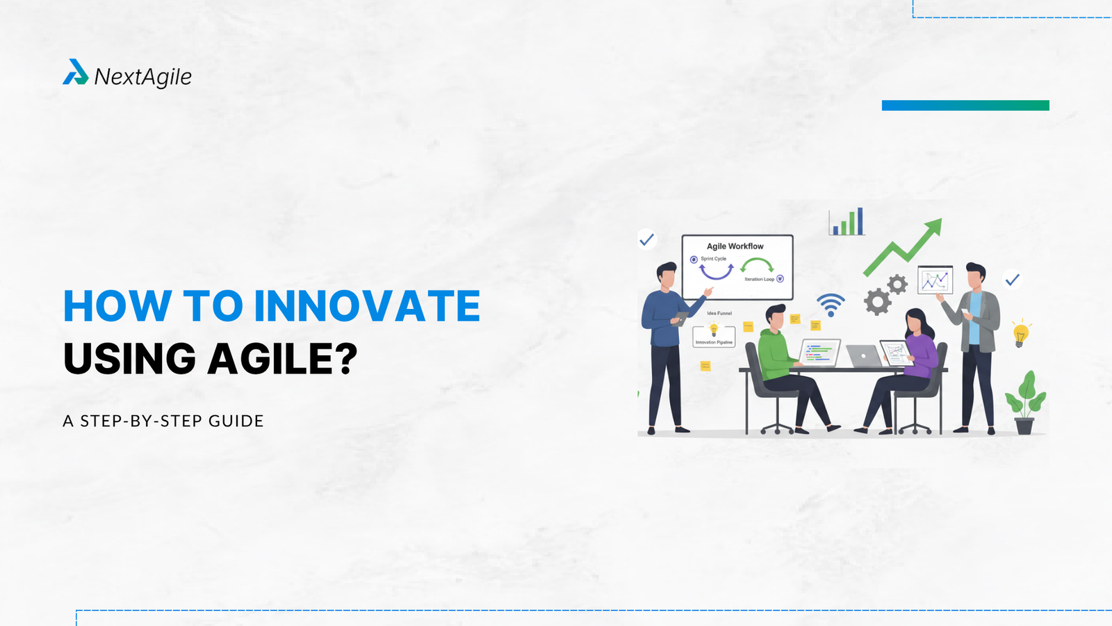 How to Innovate Using Agile A Step-by-Step Guide