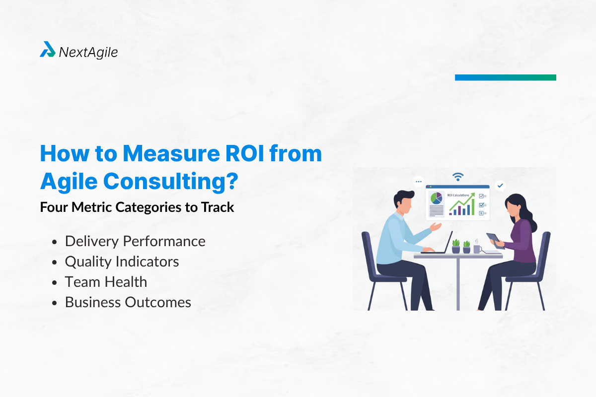 How India's Top Agile Consulting Firms Are Evaluated: A 10-Point Checklist 3 How to Measure ROI from Agile Consulting