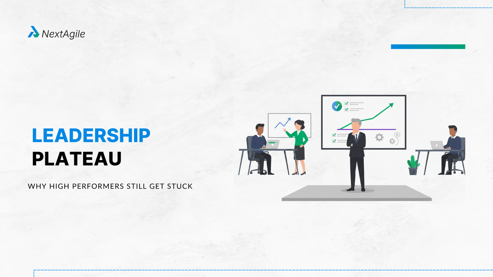 Leadership Plateau: Why High Performers Get Stuck and How to Break Through