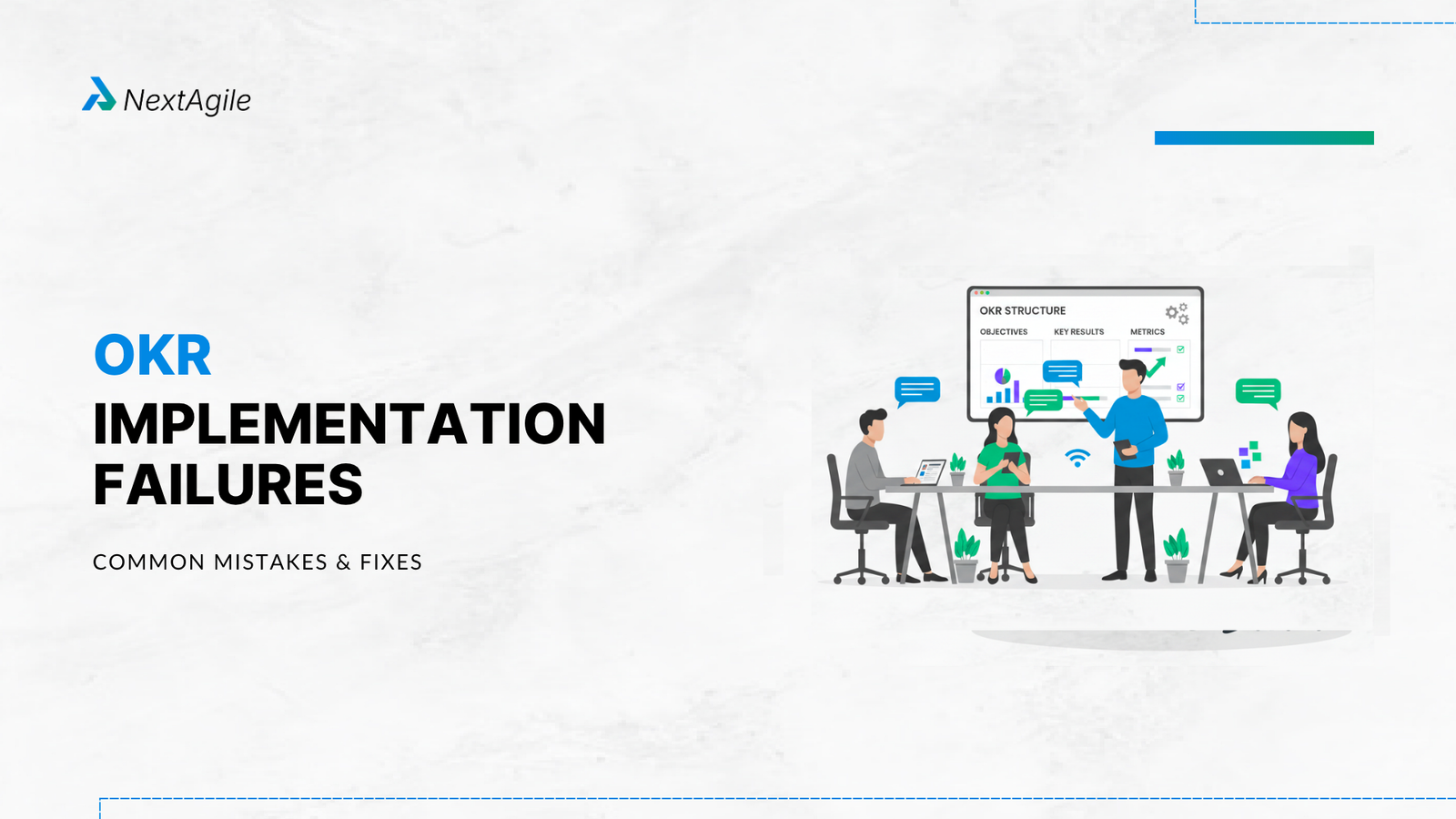 OKR Implementation Failures: Common Mistakes, Examples, & How to Fix Them