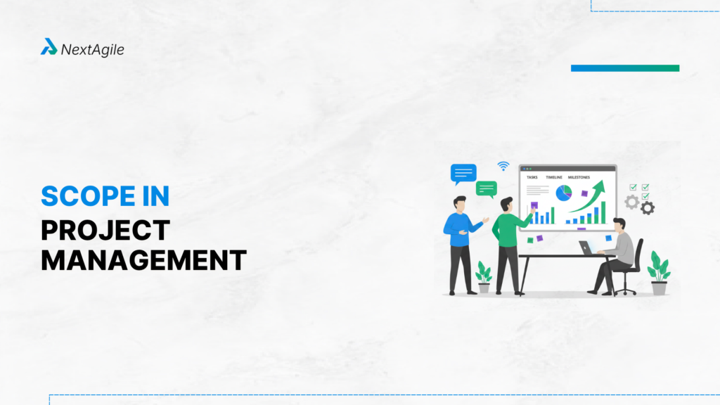 Scope in Project Management