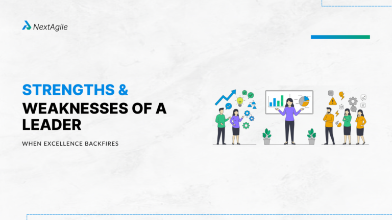 Strengths and Weaknesses of a Leader When Excellence Backfires