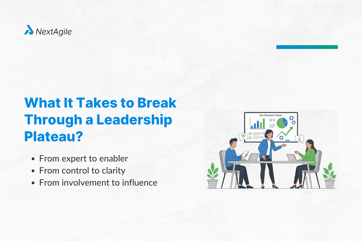 What It Takes to Break Through a Leadership Plateau