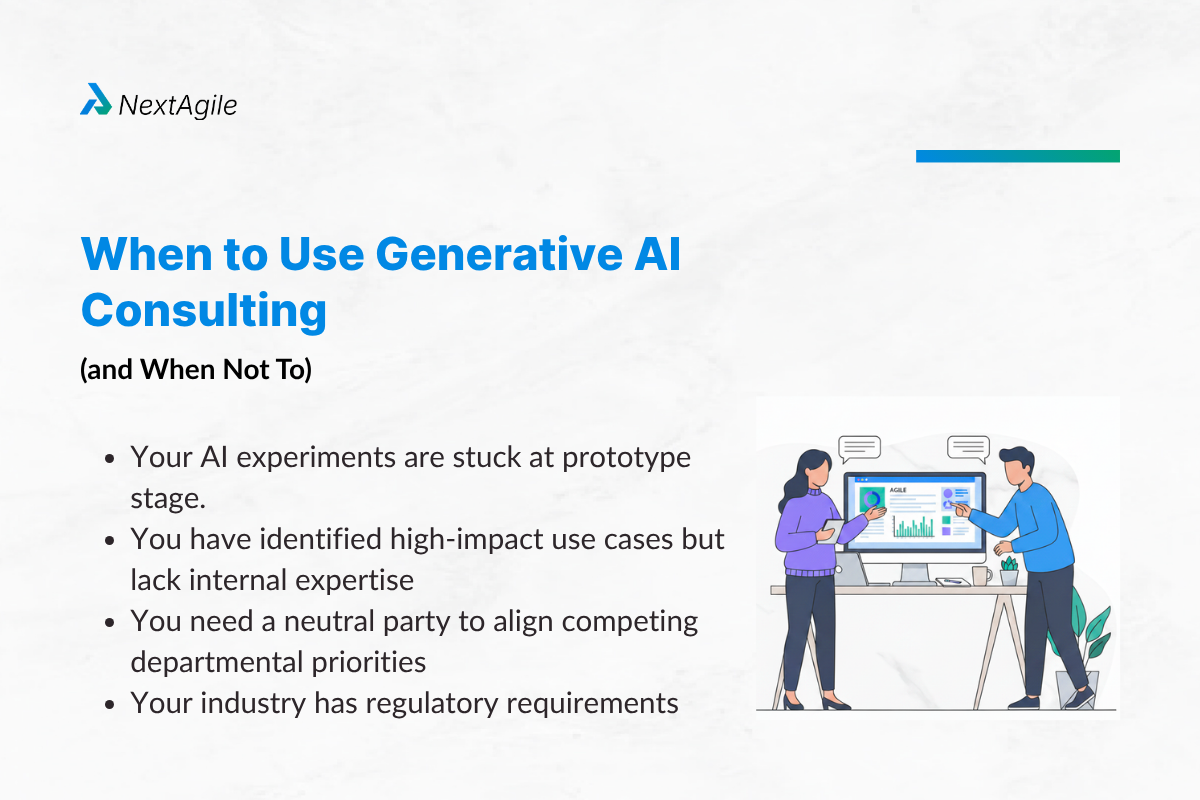 What Is Generative AI Consulting? A Complete Enterprise Guide for 2026 2 When to Use Generative AI Consulting (and When Not To)