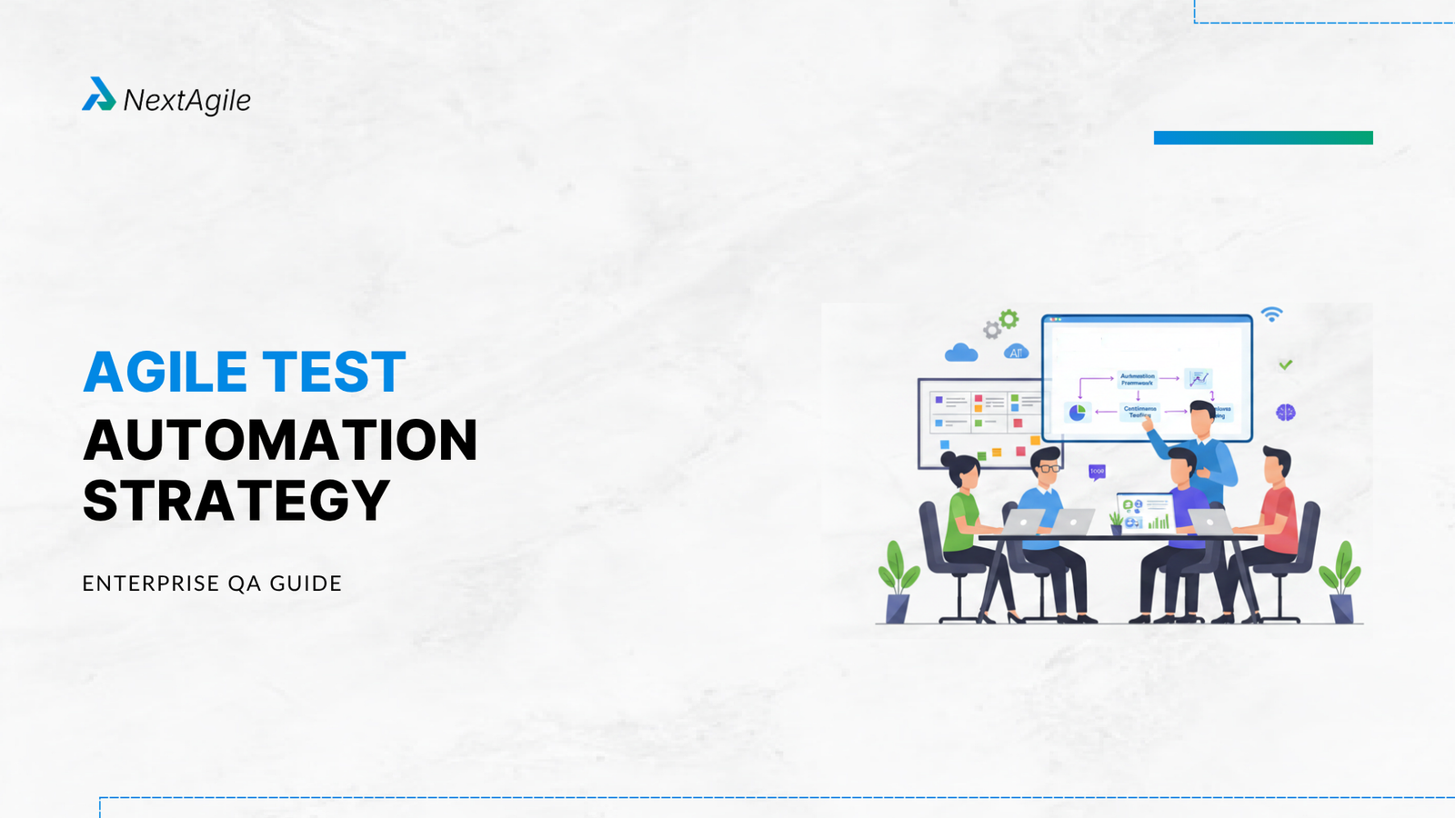 Agile Test Automation Strategy Enterprise QA Guide