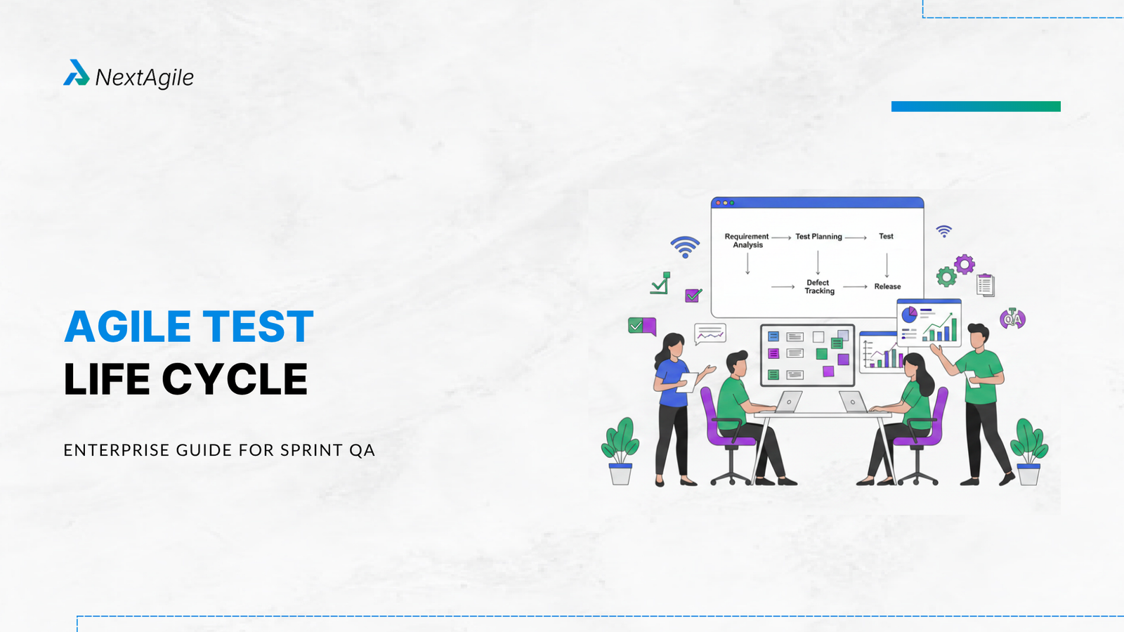 Agile Test Life Cycle: Enterprise Guide For Sprint QA