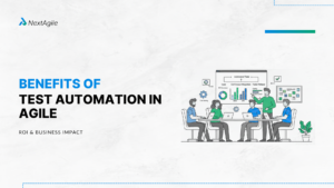 Benefits of Test Automation in Agile ROI & Business Impact (2026)