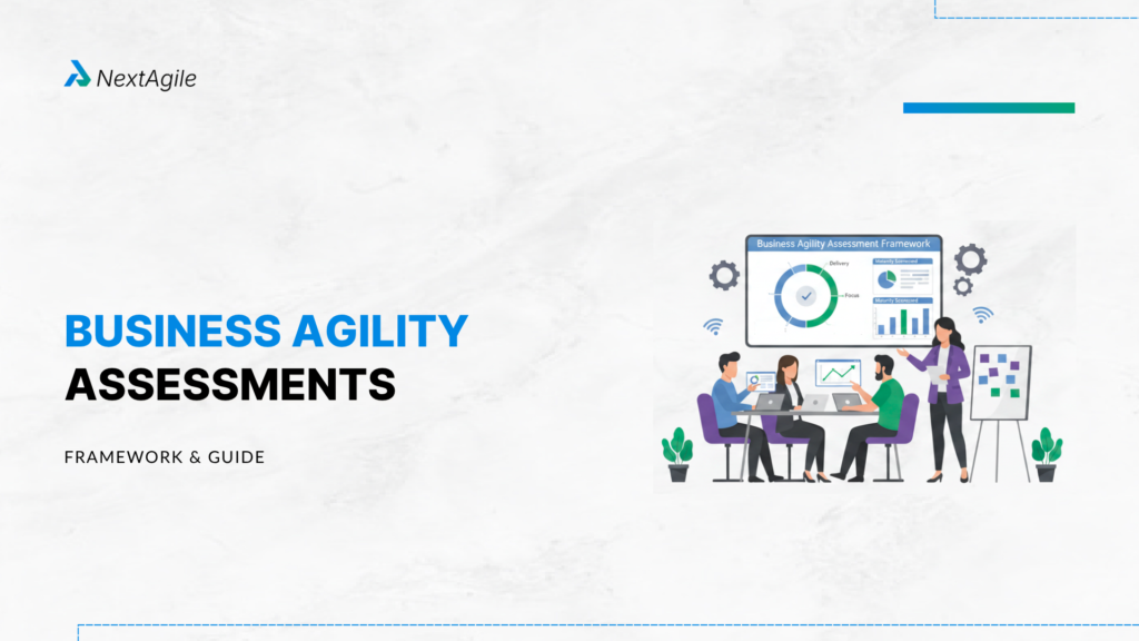 Business Agility Assessments Framework & Guide