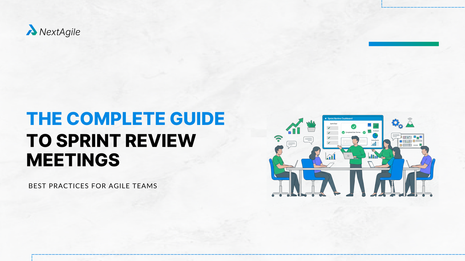 The Complete Guide to Sprint Review Meetings Best Practices for Agile Teams