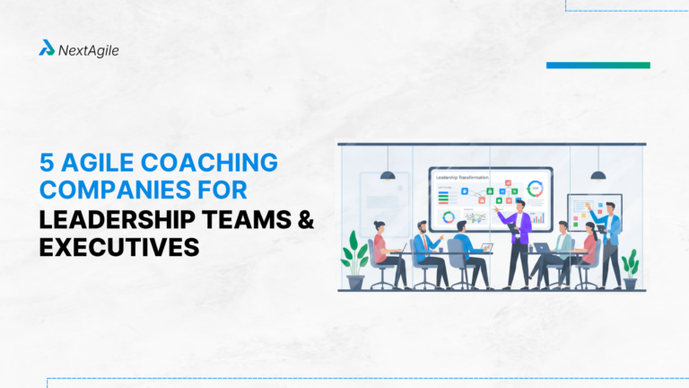 5 Agile Coaching Companies for Leadership Teams and Executives