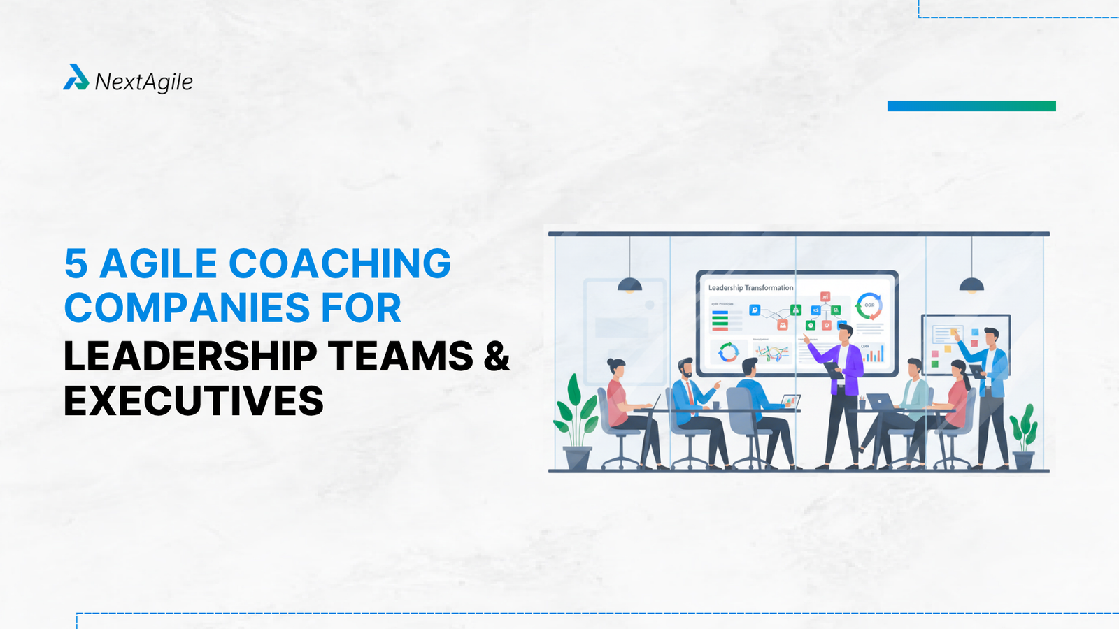 5 Agile Coaching Companies for Leadership Teams and Executives