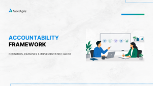 Accountability Framework Definition, Examples & Implementation Guide