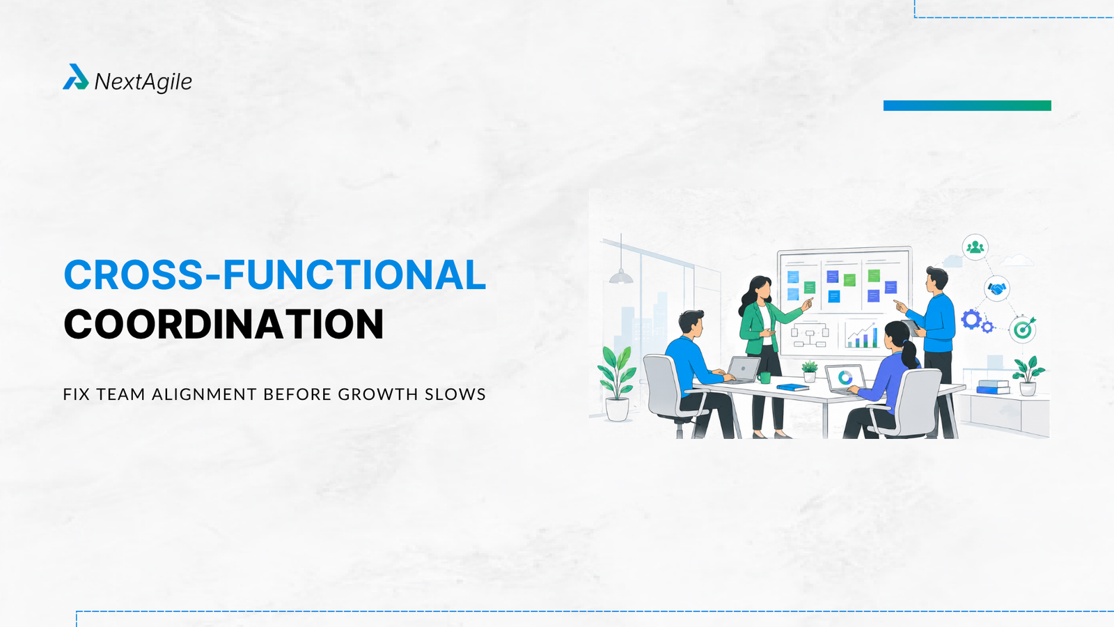 cross-functional coordination