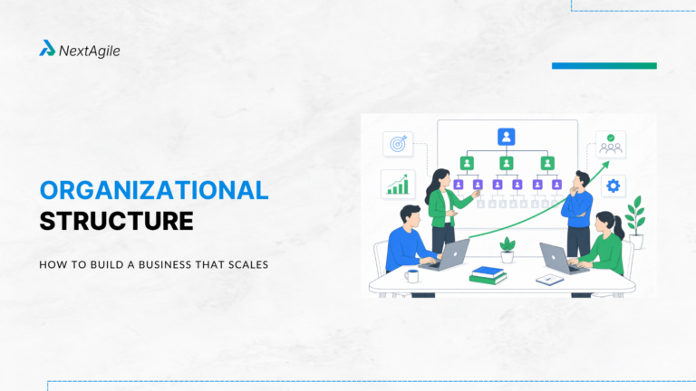 Organizational Structure How to Build a Business That Scales