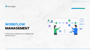 Workflow Management A Practical Guide to Fix Workflow Breakdowns