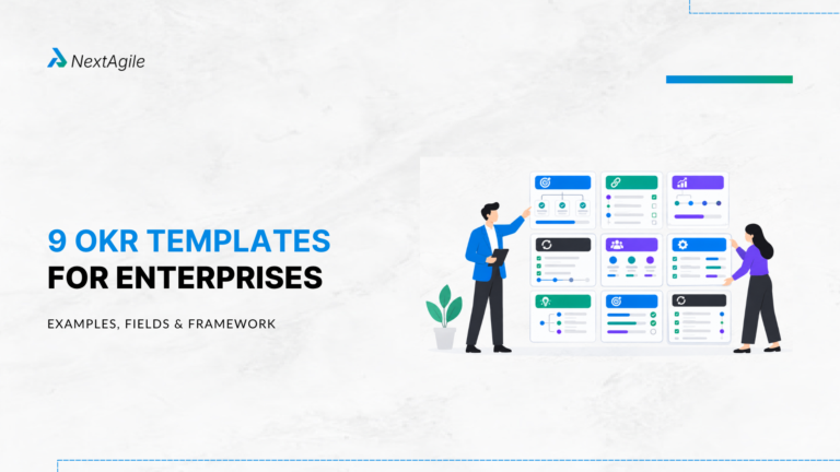 9 OKR Templates for Enterprises Examples, Fields & Framework