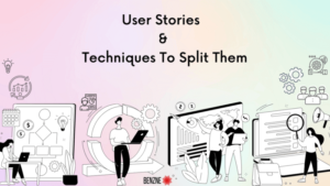User stories and techniques to split them