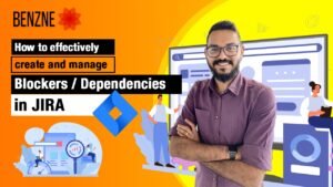 How to effectively create and manage blockers or dependencies in JIRA - Thumbnail